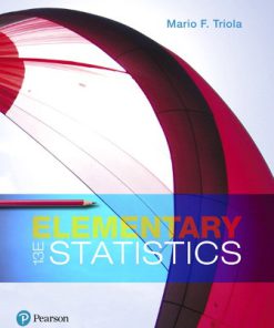 Solution Manual for Elementary Statistics, 13th Edition Mario F. Triola