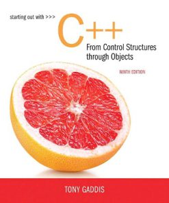 Solution Manual for Starting Out with C++ from Control Structures to Objects, 9th Edition, Tony Gaddis