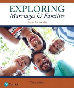 Test Bank for Exploring Marriages and Families, 3rd Edition, Karen Seccombe