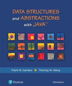 Solution Manual for Data Structures and Abstractions with Java, 5th Edition Frank M. Carrano, Timothy M. Henry