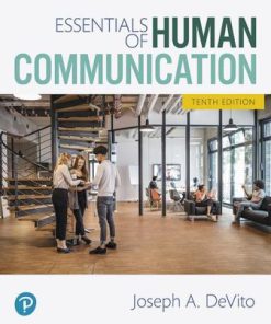 Test Bank for Essentials of Human Communication 10th Edition DeVito