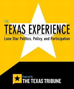 Test Bank for The Texas Experience: Lone Star Politics, Policy, and Participation 1st Edition Tribune