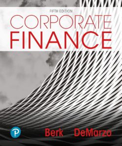 Test Bank for Corporate Finance, 5th Edition, Jonathan Berk Peter DeMarzo