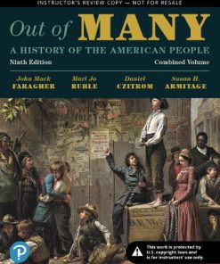 Test Bank for Out of Many, 9th Edition John M. Faragher