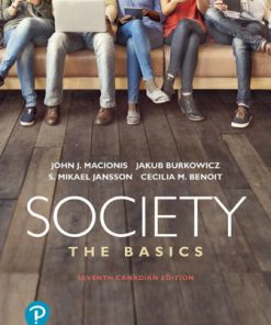 Test Bank for Society: The Basics, 7th Canadian Edition John J Macionis