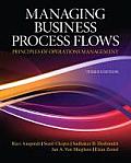 Solutions Manual to accompany Managing Business Process Flows 3rd edition 9780136036371