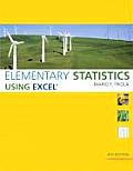 Solutions Manual to accompany Elementary Statistics Using Excel 4th edition 0321564960