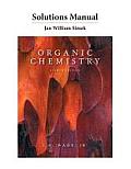 Solutions Manual to accompany Organic Chemistry (8) 9780321773890