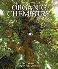 Test Bank for Organic Chemistry, 9th Edition, Leroy G. Wade, ISBN-10: 032197137X, ISBN-13: 9780321971371