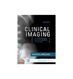 Test Bank for Clinical Imaging 3rd Edition by Marchiori