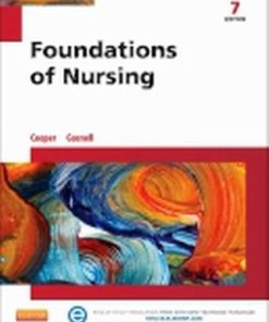 Test Bank for Foundations of Nursing, 7th Edition, Kim Cooper Kelly Gosnell