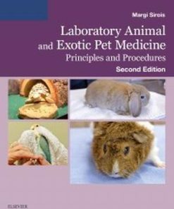 Test Bank for Laboratory Animal and Exotic Pet Medicine, Principles and Procedures, 2nd Edition, Margi Sirois, ISBN-10: 0323172997, ISBN: 978-0-323-17299-8, ?ISBN-13: 9780323172998