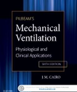 Test Bank for Pilbeam’s Mechanical Ventilation 6th Edition J M Cairo