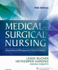 Test Bank for Medical-Surgical Nursing Assessment and Management of Clinical Problems, Single Volume, 10th Edition, Lewis, Bucher, Heitkemper, Harding, Kwong Roberts