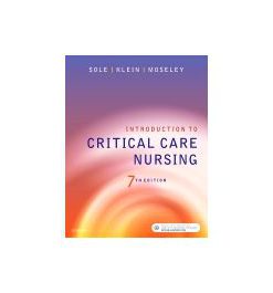 Test Bank for Introduction to Critical Care Nursing 7th Edition by Sole