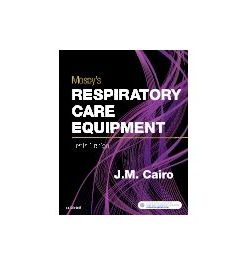 Test Bank for Mosbys Respiratory Care Equipment 10th Edition by Cairo