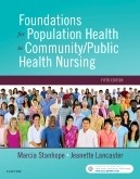 Test Bank for Foundations for Population Health in Community Public Health Nursing 5th Edition by Stanhope