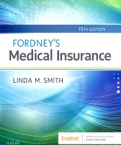 Solution Manual for Fordney’s Medical Insurance, 15th Edition, Linda Smith,