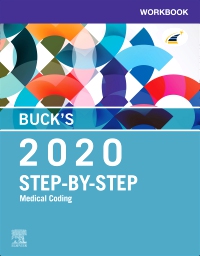 Test Bank for Buck’s Workbook for Step-by-Step Medical Coding, 2020 Edition, Elsevier