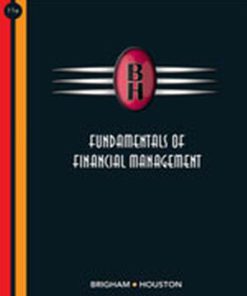 Test Bank for Fundamentals of Financial Management, 11th Edition, Eugene F. Brigham Dr. Joel F. Houston