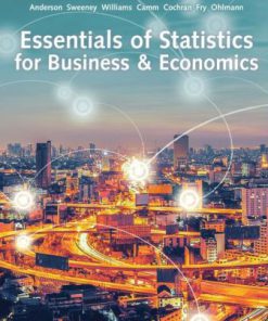 Solution Manual for Essentials of Statistics for Business and Economics 9th Edition David R. Anderson