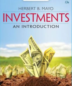 Test Bank for Investments: An Introduction, 13th Edition Herbert B. Mayo