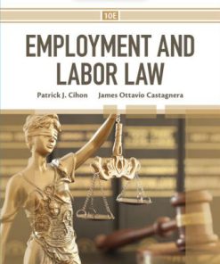 Test Bank for Employment and Labor Law, 10th Edition, Patrick J. Cihon, James Ottavio Castagnera