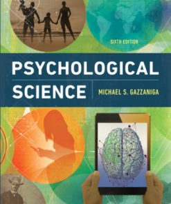 Test Bank for Psychological Science 6th Edition Gazzaniga