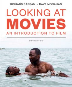 Test Bank for Looking at Moviesm, 6th edition, Dave Monahan