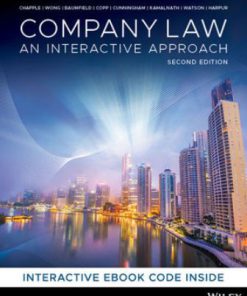 Solution Manual for Company Law: An Interactive Approach, 2nd Edition, Ellie Chapple, Alex Wong, Richard Baumfield, Richard Copp, Robert Cunningham, Akshaya Kamalnath Katherine Watson Paul Harpur