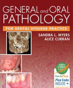 Test Bank for General and Oral Pathology for Dental Hygiene Practice 1st Edition Myers