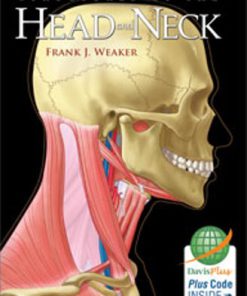 Test Bank for Structures of the Head and Neck, 1st Edition, Frank J. Weaker,