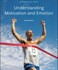 Test Bank for Understanding Motivation and Emotion, 7th Edition, Johnmarshall Reeve