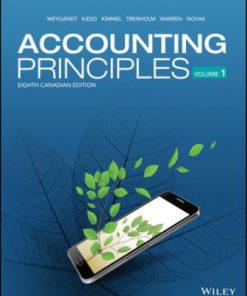 Solution Manual for Accounting Principles Volume 1 8th Canadian Edition Weygandt