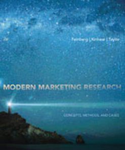 Solution Manual for Modern Marketing Research: Concepts, Methods, and Cases, 2nd Edition, Fred M. Feinberg, Thomas Kinnear James R. Taylor