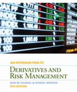 Solution Manual for Introduction to Derivatives and Risk Management, 9th Edition, Don M. Chance Robert Brooks