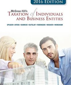 Test bank for McGraw-Hill’s Taxation of Individuals and Business Entities 2016 Edition 7th Edition