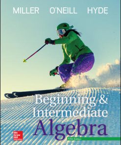 Solution Manual for Beginning and Intermediate Algebra, 5th Edition, Julie Miller, Molly O’Neill Nancy Hyde