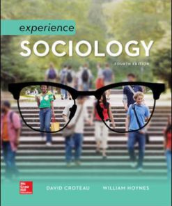 Test Bank for Experience Sociology, 4th Edition David Croteau