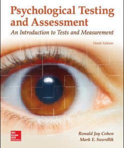 Test Bank for Psychological Testing and Assessment, 9th Edition, Ronald Jay Cohen, Mark Swerdlik Edward Sturman