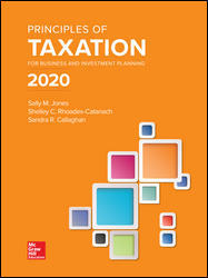 Solution Manual for Principles of Taxation for Business and Investment Planning 2020 Edition, 23rd Edition, Sally Jones, Shelley Rhoades-Catanach, Sandra Callaghan