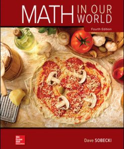 Test Bank for Math in Our World, 4th Edition, David Sobecki