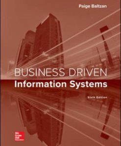 Solution Manual for Business Driven Information Systems, 6th Edition, Paige Baltzan, Amy Phillips