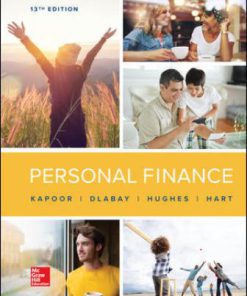 Solution Manual for Personal Finance, 13th Edition, By Jack Kapoor, Les Dlabay, Robert J. Hughes, Melissa Hart