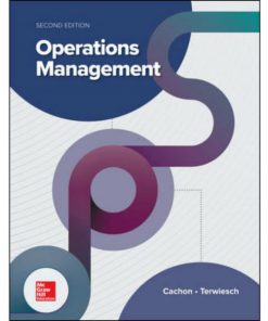 Solution Manual for Operations Management 2nd by Cachon