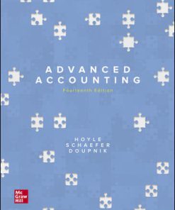 Test Bank for Advanced Accounting, 14th Edition, Joe Ben Hoyle, Thomas Schaefer Timothy Doupnik