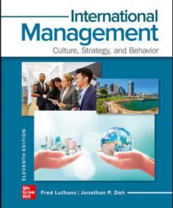 Test Bank for International Management: Culture, Strategy, and Behavior, 11th Edition Fred Luthans Jonathan Doh