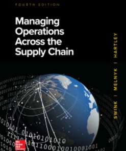 Test Bank for Managing Operations Across the Supply Chain, 4th Edition, Morgan Swink, Steven Melnyk, Janet L. Hartley M. Bixby Cooper