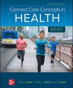 Test Bank for Connect Core Concepts in Health, BRIEF, 17th Edition, Paul Insel Walton Roth