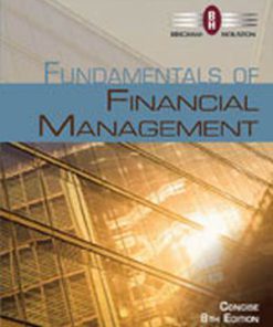 Solution Manual for Fundamentals of Financial Management, Concise Edition, 8th Edition, Eugene F. Brigham Dr. Joel F. Houston